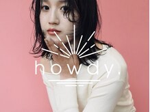 ハウディー(howdy.)