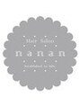 ヘアーサロン ナナン(Hair Salon nanan) nanan 太宰府