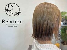 技術と薬剤に妥協なし！Relationこだわりのメニューで気になるお悩みも解決！あなたの可愛いを叶えます！