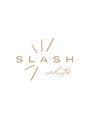 スラッシュ(SLASH)/髪質改善ヘアエステサロンSLASH