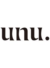 unu.【ウニュ】【2月 NEW OPEN（予定）】 