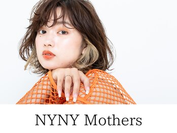 NYNY Mothers 姫路南店【ニューヨークニューヨーク マザーズ】