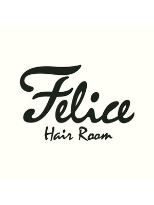 フェリーチェ ヘア ルーム(Felice Hair Room)