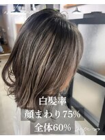 アンドグレイ 千葉船橋店(and gray.) 白髪率顔まわり75%フェイスフレーミング風白髪ぼかしハイライト