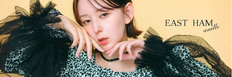 イーストハムアネーロ(EAST HAM anello)のサロンヘッダー