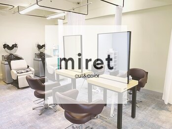カット＆カラー専門店 miret【ミレット】