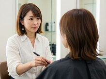デリケートな大人女性のお悩みも、経験豊富なプロのスタイリストが丁寧にカウンセリング。