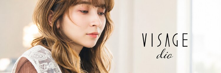 ヴィサージュディオ(VISAGE dio)のサロンヘッダー
