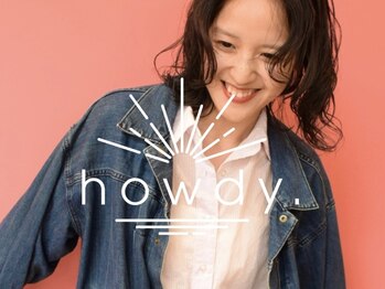 ハウディー(howdy.)の写真/あなたの求める「可愛い」「なりたい」を叶えて理想の自分にしてくれる《howdy.》お気軽にご相談ください♪