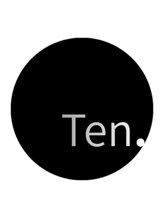 Ten.【テン】