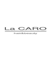 ラカーロ(La CARO)&nbsp;スタッフ 募集