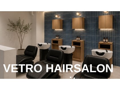 VETRO HAIR SALON 【ベトロ　ヘアサロン】【10月中旬 NEW OPEN（予定）】の写真