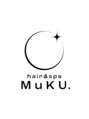 ムク(MuKU.)/hair&spa MuKU.【所沢/小手指/入間】
