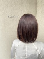 ブランシェ ヘアデザイン(BLANCHE hair design)&nbsp;ボブ×グレージュブラウン