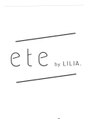 エテバイリリア(ete by LILIA.)/ete by LILIA.