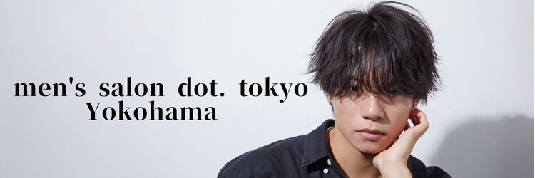 ドットトウキョウ 横浜店(dot.tokyo)のサロンヘッダー