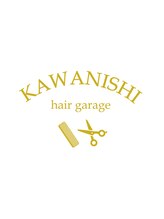 ヘアーガレージ カワニシ(hair garage KAWANISHI)