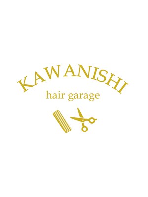 ヘアーガレージ カワニシ(hair garage KAWANISHI)