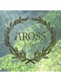 アロス ヘアー(Aross hair)/AROSS hair [木更津/木更津駅/髪質改善]
