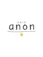 アノン anon/髪質改善/白髪ぼかしが得意な春日原美容室