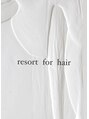 リゾートフォーヘアー 嵯峨店(ReSORT FOR HAIR) フリー 