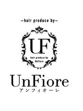 ～hair produce by～UnFiore【アンフィオーレ】