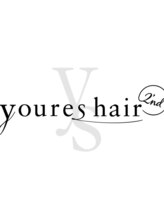 ユアーズヘアセカンド(youres hair 2'nd) youreshair 2’nd