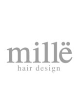 ミル ヘアー デザイン(mille hair design) mille 