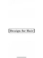 デザインフォーヘアー(De:sign for Hair) Kaori
