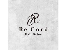 ReCord【4/3 OPEN（予定）】