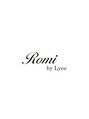 ロミバイリー(Romi by Lyee) Romi 錦糸町