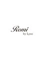 ロミバイリー(Romi by Lyee) Romi 錦糸町