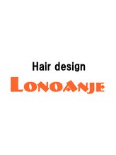 Hair　Design　LONOANJE 【ロノアンジュ】