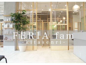 FERIA fam 北千里【フェリア ファム】