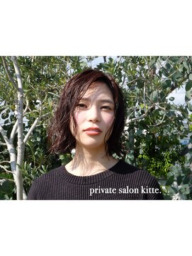 プライベートサロン キッテ(private salon kitte.) 無造作&ルーズボブ