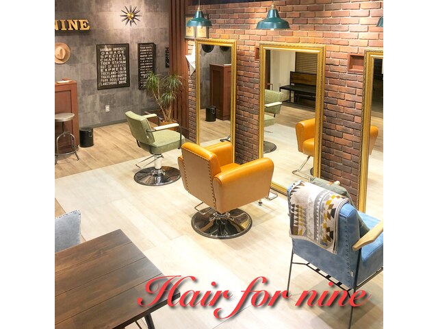 ヘアー フォー ナイン(Hair for nine)