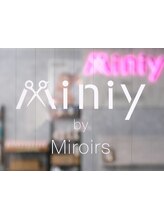 Miniy by Miroirs【ミニィバイミラーズ 】