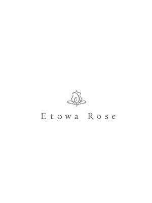 エトワローズ(Etowa Rose)