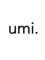 ウミ(umi.)/【 umi. 】