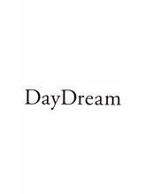 デイドリーム(Day Dream) DayDream .