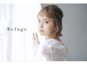 Refuge 　【ルフュージュ】