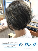 エマヘアデザイン(e.m.a Hair design) ハイライトボブ