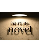 ヘアーアンドライフ ノベル(hair&life novel)