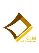 C.I.M hair kanazono　【シム ヘア カナゾノ】