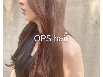 OPS HAIR 西新店【オプスヘアー】