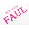 ヘア スペース ファウル(hair space FAUL)のお店ロゴ