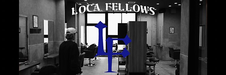 ロカフェローズ 横浜 桜木町(LOCA FELLOWS)のサロンヘッダー