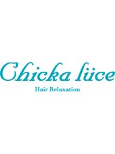 Chicka luce【チッカルーチェ】