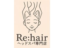 リヘア(Re:hair)