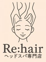 リヘア(Re:hair)